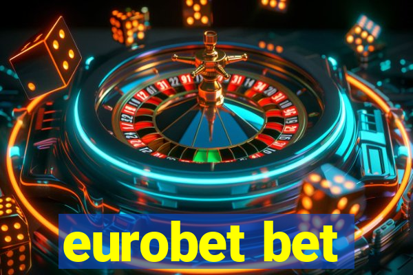 eurobet bet